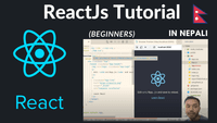 ReactJs tutorial for beginners in Nepali